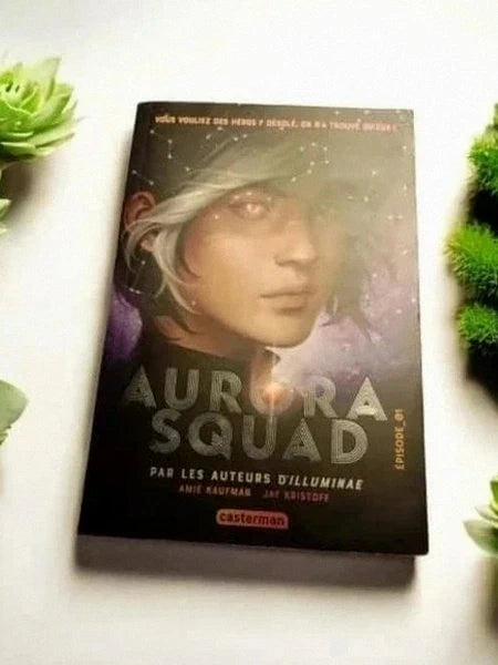 Livre Aurora Squad - Épisode 1 - Kaufman & Kristoff